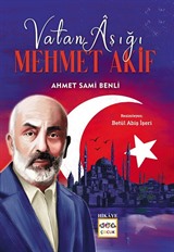 Vatan Aşığı Mehmet Akif