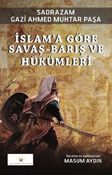 İslam'a Göre Savaş-Barış ve Hükümleri