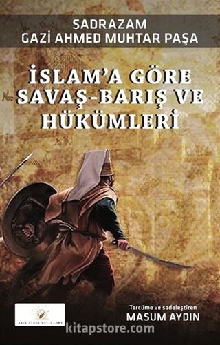 İslam'a Göre Savaş-Barış ve Hükümleri