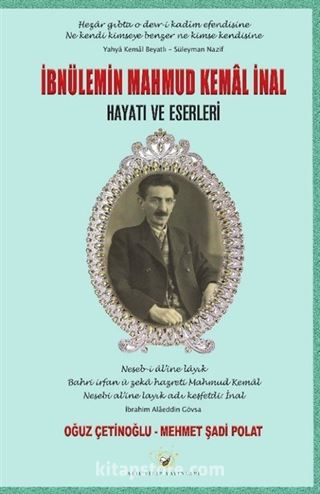 İbnülemin Mahmud Kemal İnal Hayatı ve Eserleri