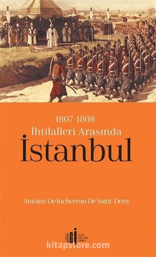 1807-1808 İhtilalleri Arasında İstanbul