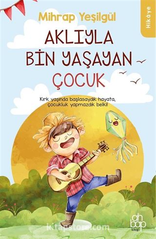 Aklıyla Bin Yaşayan Çocuk