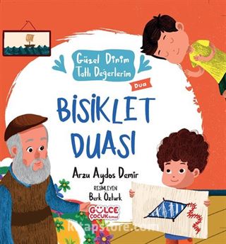 Bisiklet Duası / Güzel Dinim Tatlı Değerlerim