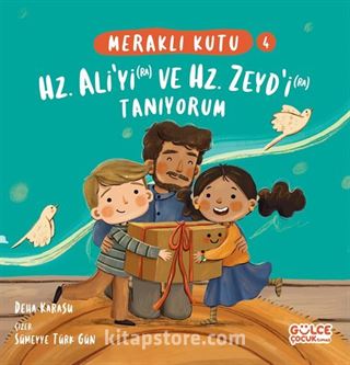 Meraklı Kutu 4 - Hz. Ali'yi (ra) ve Hz. Zeyd'i (ra) Tanıyorum