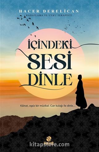 İçindeki Sesi Dinle