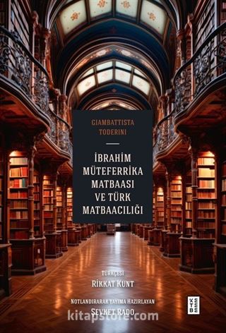 İbrahim Müteferrika Matbaası ve Türk Matbaacılığı