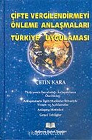 Çifte Vergilendirmeyi Önleme Anlaşmaları Türkiye Uygulaması