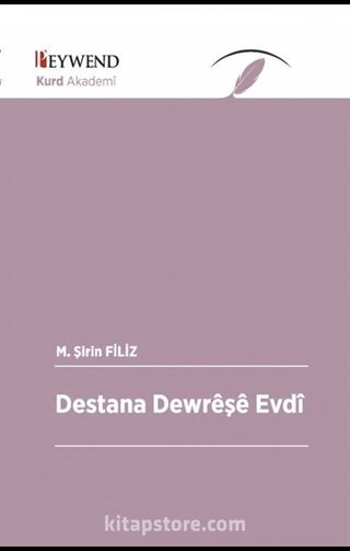 Destana Dewrêşê Evdî