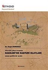 1914-1924 Yılları Arasında Hakkari'de Nasturi Olayları - Sosyo-Politik Bir Analiz