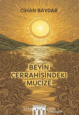 Beyin Cerrahisindeki Mucize