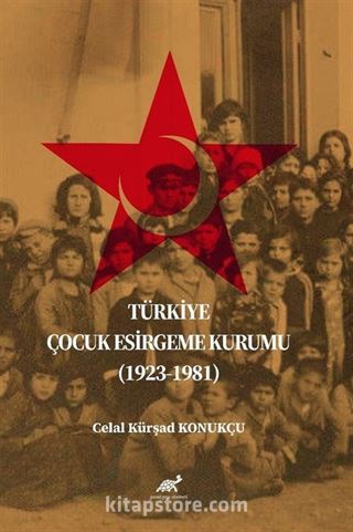 Türkiye Çocuk Esirgeme Kurumu (1923-1981)