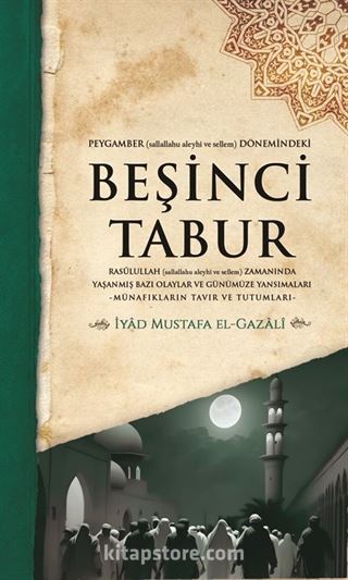 Peygamber (s.a.v.) Dönemindeki Beşinci Tabur