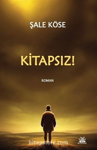 Kitapsız!