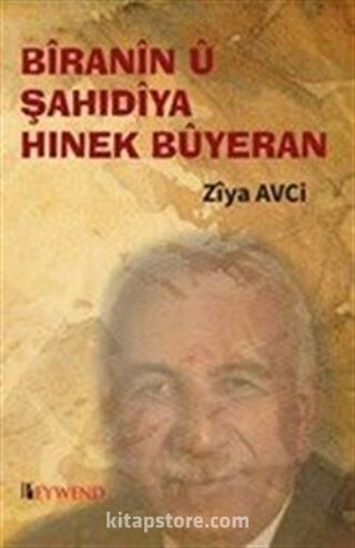 Bîranîn Û Şahıdıya Hınek Bûyeran