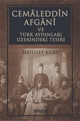 Cemaleddin Afgani ve Türk Aydınları Üzerindeki Tesiri