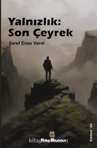 Yalnızlık: Son Çeyrek