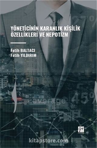 Yöneticinin Karanlık Kişilik Özellikleri ve Nepotizm