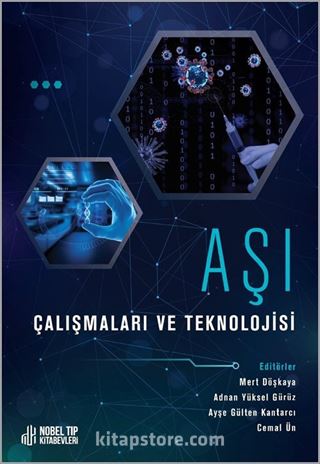 Aşı Çalışmaları ve Teknolojisi