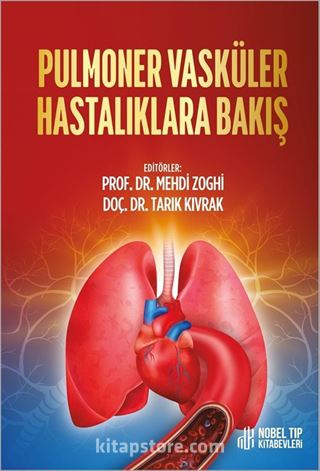 Pulmoner Vasküler Hastalıklara Bakış