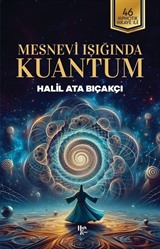 Mesnevi Işığında Kuantum