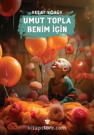 Umut Topla Benim İçin