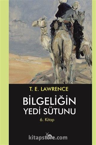 Bilgeliğin Yedi Sütunu 6. Kitap