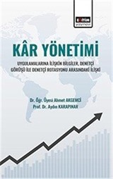 Kar Yönetimi Uygulamalarına İlişkin Bilgiler, Denetçi Görüşü İle Denetçi Rotasyonu Arasındaki İlişki