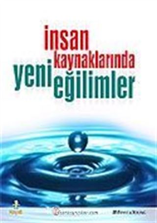 İnsan Kaynaklarında Yeni Eğilimler (karton kapak)