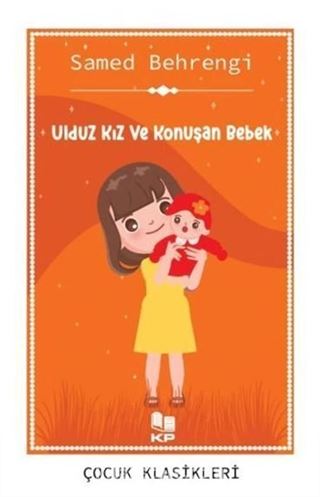 Ulduz Kız ve Konuşan Bebek