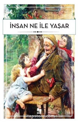 İnsan Ne İle Yaşar