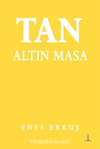 Tan: Altın Masa