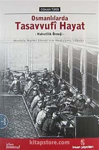 Osmanlılarda Tasavvufi Hayat (Hediyyetü'l İhvan)