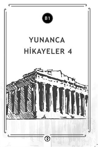 Yunanca Hikayeler 4 (B1