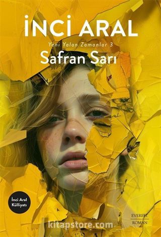 Safran Sarı / Yeni Yalan Zamanlar III