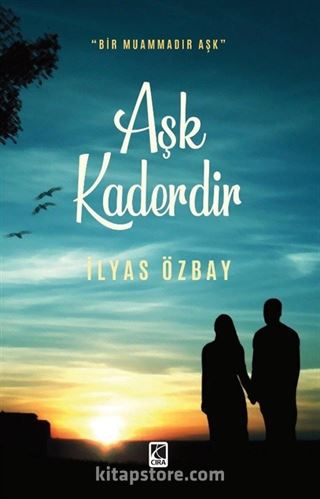 Aşk Kaderdir