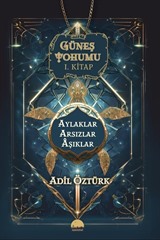 Güneş Tohumu I. Kitap