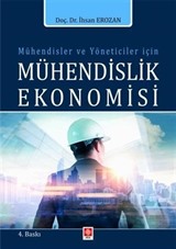 Mühendisler ve Yöneticiler İçin Mühendislik Ekonomisi