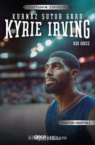 Kurnaz Şutör Gard Kyrie Irving