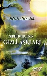 Sırlı Bahçenin Gizli Aşkları