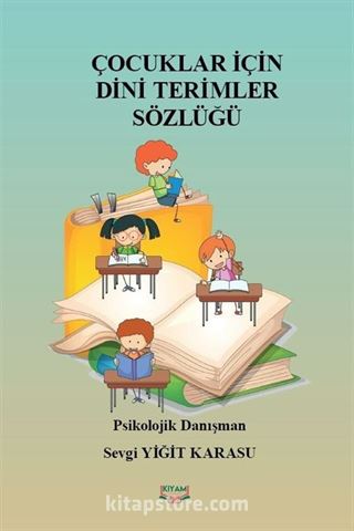 Çocuklar İçin Dini Terimler Sözlüğü