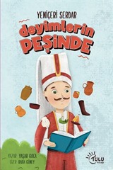 Yeniçeri Serdar Deyimlerin Peşinde