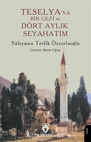 Teselya'ya Bir Gezi ve Dört Aylık Seyahatim