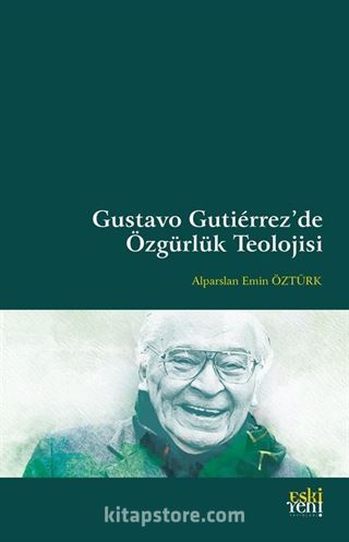 Gustavo Gutiérrez'de Özgürlük Teolojisi