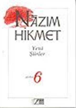 Yeni Şiirler (1951-1959) / Şiirler 6