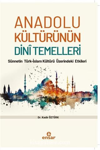 Anadolu Kültürünün Dini Temelleri