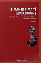 Zımanek Çıma Tê Qedexe Kırın ?