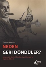 Neden Geri Döndüler?