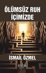 Ölümsüz Ruh İçimizde