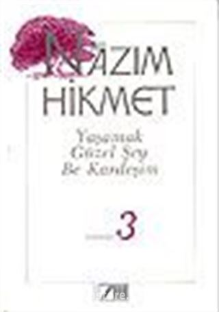 Yaşamak Güzel Şey Be Kardeşim Romanlar 3