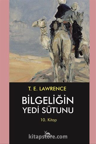 Bilgeliğin Yedi Sütunu (10. Cilt)